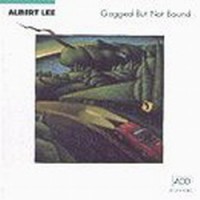 Purchase Albert Lee - Gagged But Not Bound