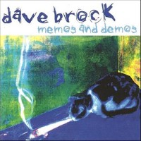 Purchase Dave Brock - Memos And Demos (Reissued 2012)