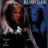 Purchase Kim Wilde - Teases & Dares (Reissued 2010) CD1