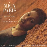 Purchase Mica Paris - So Good! (Deluxe Edition 2011) CD1