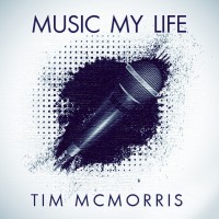 Purchase Tim Mcmorris - Music My Life (CDS)