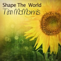 Purchase Tim Mcmorris - Shape The World (CDS)