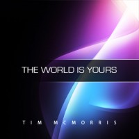 Purchase Tim Mcmorris - The World Is Yours (CDS)