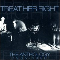 Purchase Treat Her Right - The Anthology 1985 - 1990