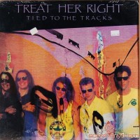 Purchase Treat Her Right - Tied To The Tracks