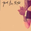 Buy Treat Her Right - Treat Her Right Mp3 Download