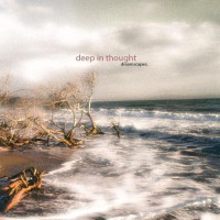 Purchase Deep In Thought - Dreamscapes