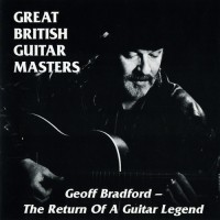 Purchase Geoff Bradford - The Return Of A Guitar Legend