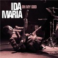 Buy Ida Maria - Oh My God (CDS) Mp3 Download