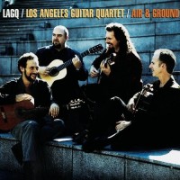 Purchase Los Angeles Guitar Quartet - Air & Ground