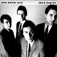 Purchase Nine Below Zero - Third Degree (Vinyl)