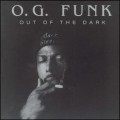 Buy O.G. Funk - Out Of The Dark Mp3 Download