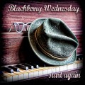 Buy Blackberry Wednesday - Start Again Mp3 Download