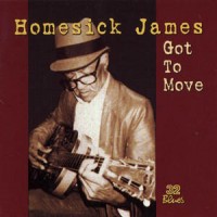 Purchase Homesick James - Got To Move