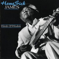 Purchase Homesick James - Words Of Wisdom