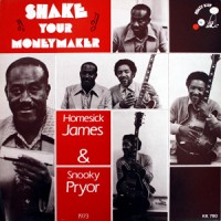 Purchase Homesick James - Shake Your Moneymaker (With Snooky Pryor) (Vinyl)