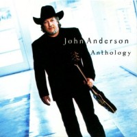 Purchase John Anderson - Anthology CD1