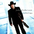 Buy John Anderson - Anthology CD2 Mp3 Download