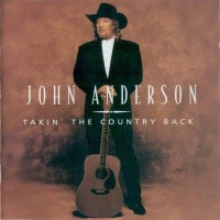 Purchase John Anderson - Takin' The Country Back