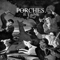 Purchase Porches - Je T'aime (EP)