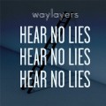 Buy Waylayers - Hear No Lies (EP) Mp3 Download