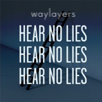 Purchase Waylayers - Hear No Lies (EP)