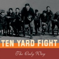Purchase Ten Yard Fight - The Only Way