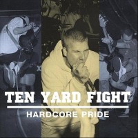 Purchase Ten Yard Fight - Hardcore Pride