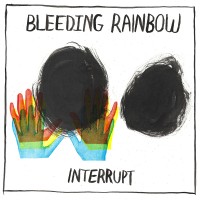 Purchase Bleeding Rainbow - Interrupt