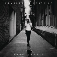 Purchase Erik Hassle - Somebody's Party (EP)