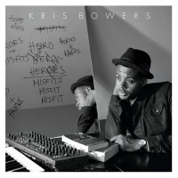 Purchase Kris Bowers - Heroes + Misfits