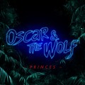 Buy Oscar And The Wolf - Princes (CDS) Mp3 Download