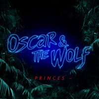 Purchase Oscar And The Wolf - Princes (CDS)