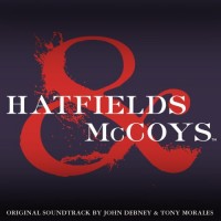 Purchase John Debney & Tony Morales - Hatfields & McCoys