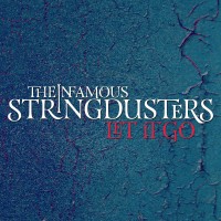 Purchase The Infamous Stringdusters - Let It Go