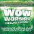 Buy VA - Wow Worship (Lime) (Deluxe Edition) Mp3 Download
