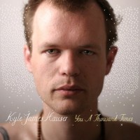 Purchase Kyle James Hauser - You A Thousand Times