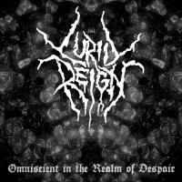 Purchase Lurid Reign - Omniscient In The Realm Of Despair