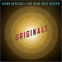 Purchase Quinn Deveaux & The Blue Beat Review - Originals