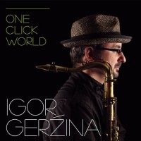 Purchase Igor Gerzina - One Click World