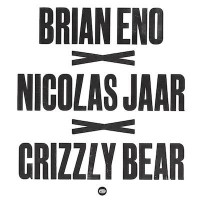 Purchase Nicolas Jaar - Brian Eno X Nicolas Jaar X Grizzly Bear (CDS)