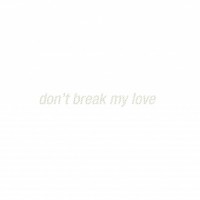 Purchase Nicolas Jaar - Don't Break My Love (EP)