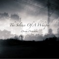 Buy The Silence Of A Whisper - Dream Distortion Mp3 Download
