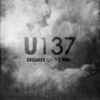 Purchase U137 - Dreamer On The Run