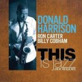 Buy Donald Harrison - This Is Jazz (With Ron Carter & Billy Cobham) (Live) Mp3 Download