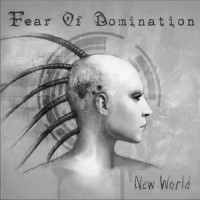 Purchase Fear Of Domination - New World (CDS)