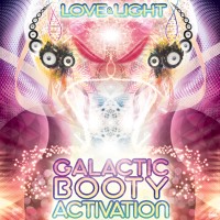Purchase Love & Light - Galactic Booty Activation