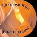 Buy Mike Osborne - Force Of Nature Mp3 Download