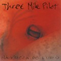 Buy Three Mile Pilot - Na Vucca Do Lupu Mp3 Download