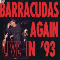 Purchase Barracudas - Barracudas Again Live In '93